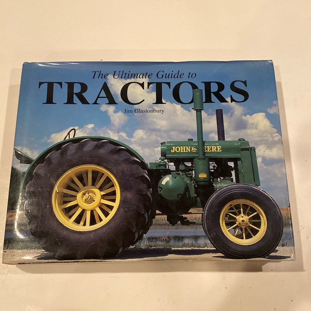 “The Ultimate Guide to Tractors,”